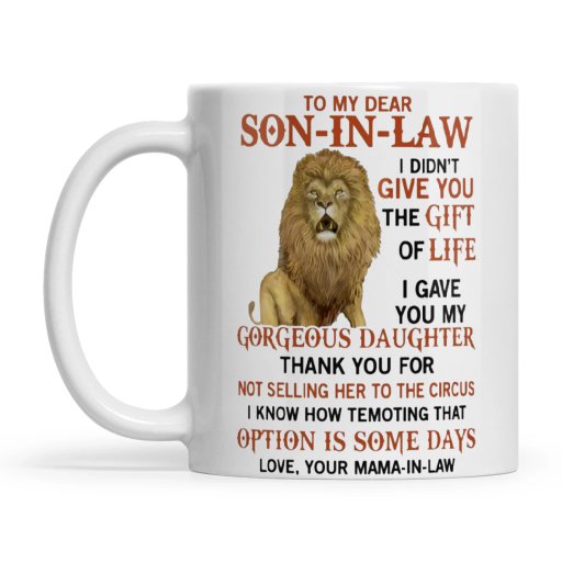 Lion To My Dear Son-In-Law I Didn't Give You
